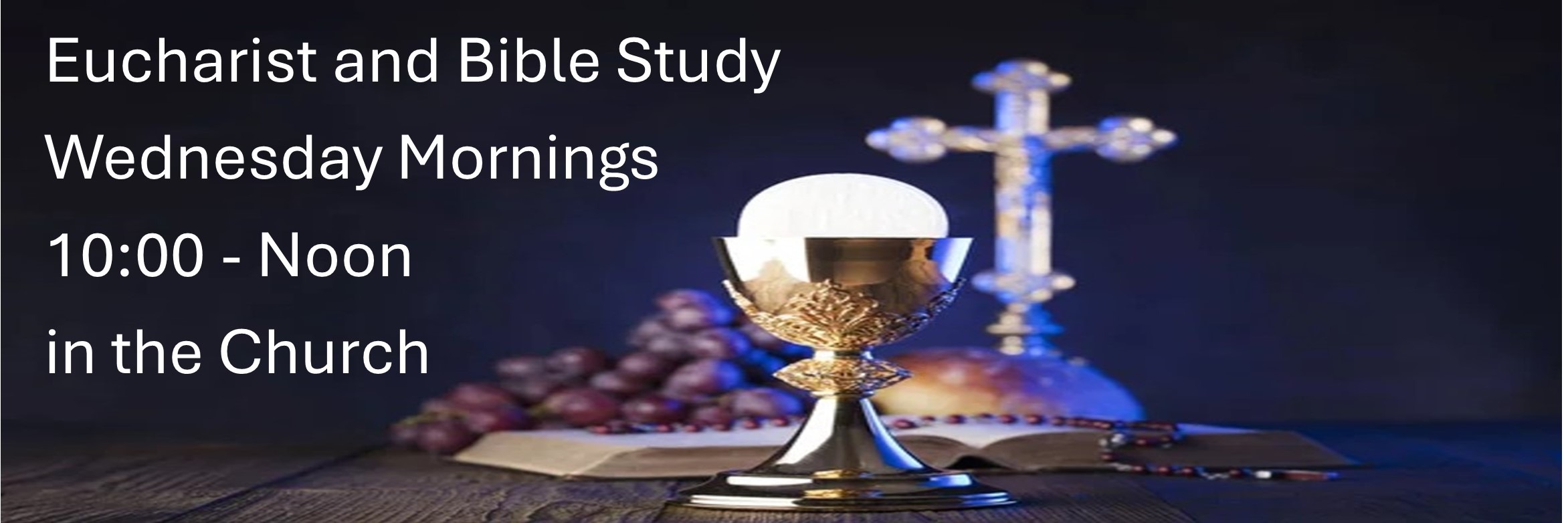 Eucharist and Bible Study